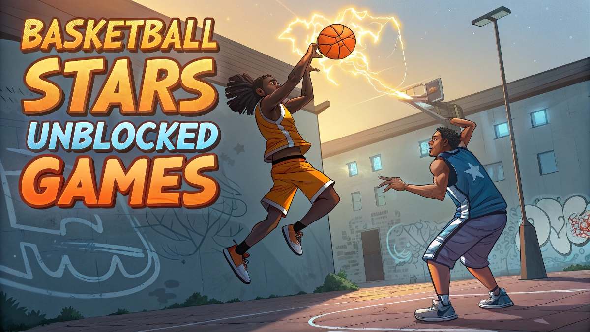 Basketball Stars Unblocked Games – Play Anywhere, Anytime!